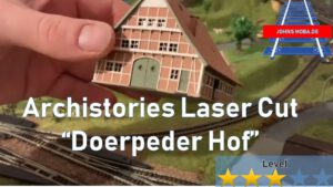 Spur Z – Review Archistories laser cut “doerpeder hof” exklusiv Modell, Modelleisenbahn Bau